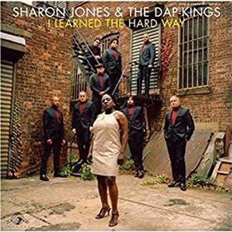 Sharon Jones & the Dap-Kings- I Learned the Hard Way - DarksideRecords