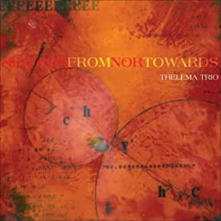 Thelema Trio- Neither From Nor Towards - Darkside Records