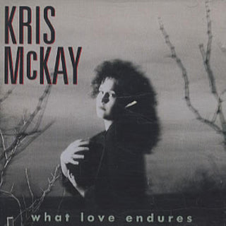 Kris McKay- What Love Endures - Darkside Records