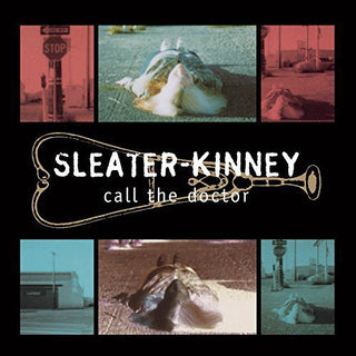 Sleater-Kinney- Call The Doctor - Darkside Records