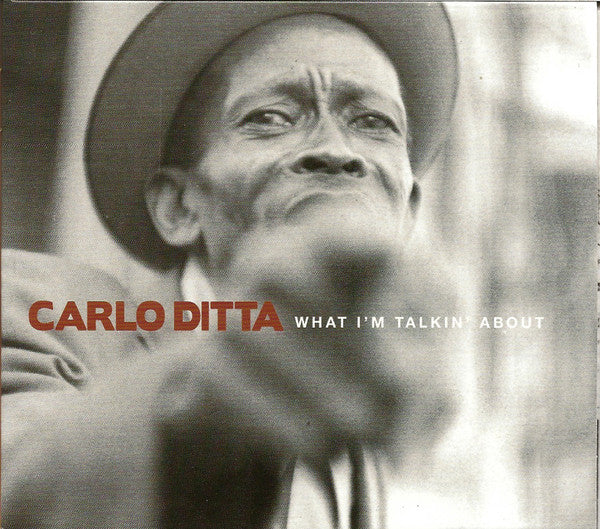 Carlo Ditta- What I'm Talkin' About (Sealed) - Darkside Records