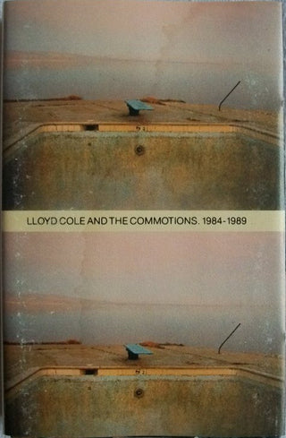 Lloyd Cole And The Commotions- 1984-1989 - Darkside Records