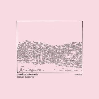 Death Cab For Cutie- Asphalt Meadows (Acoustic) (PREORDER) - Darkside Records