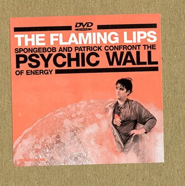 Flaming Lips- Spongebob And Patrick Confront The Psychic Wall Of Energy - Darkside Records