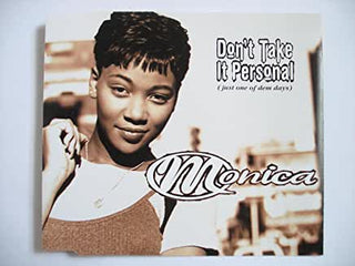 Monica- Don't Take it Personal (Just One Of Dem Days) - Darkside Records