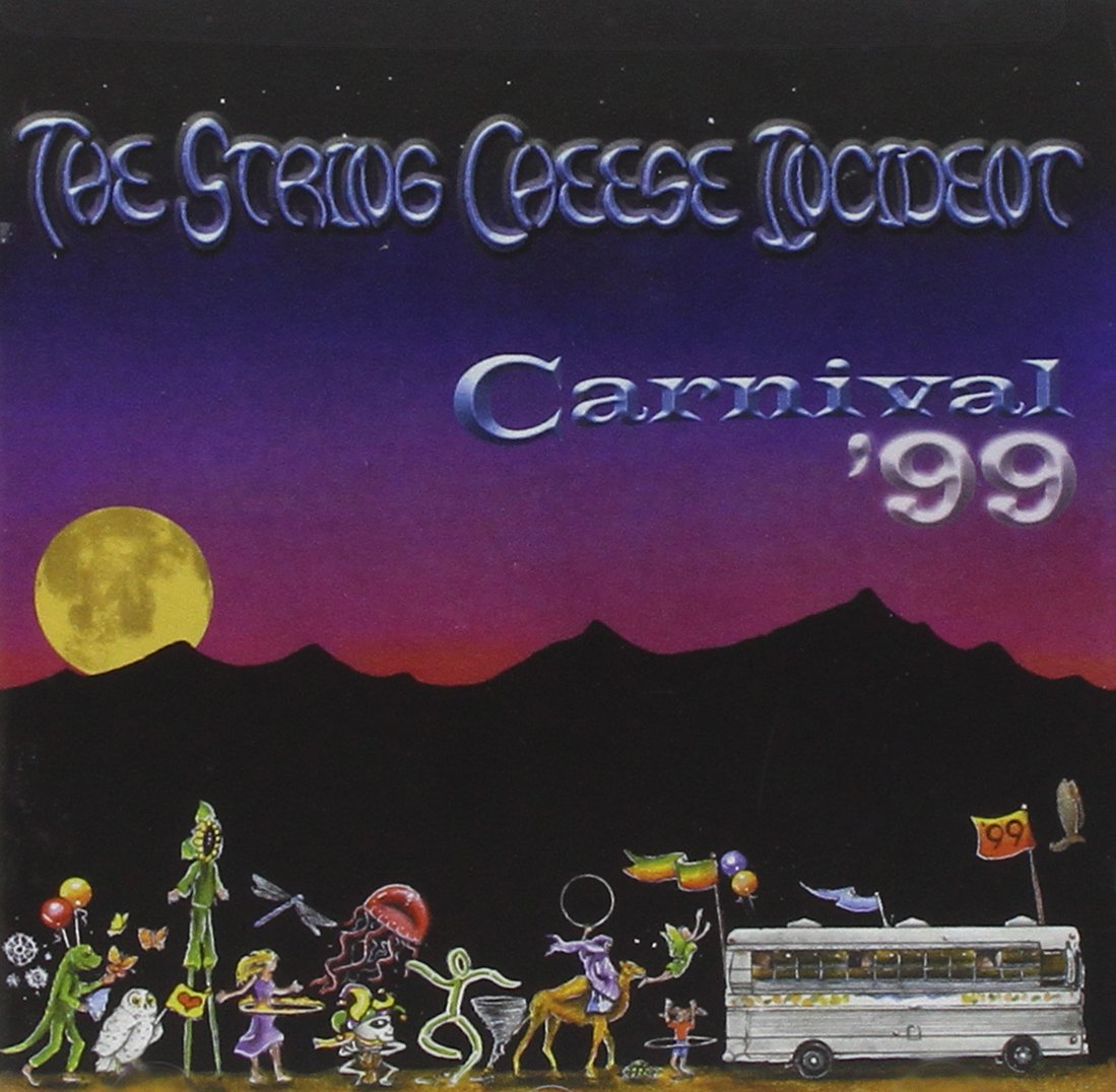 String Cheese Incident- Carnival '99 - Darkside Records