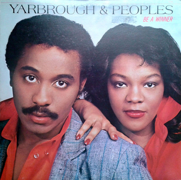 Yarbrough & Peoples- Be A Winner - Darkside Records