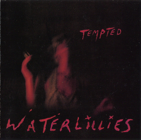 Waterlillies- Tempted - Darkside Records