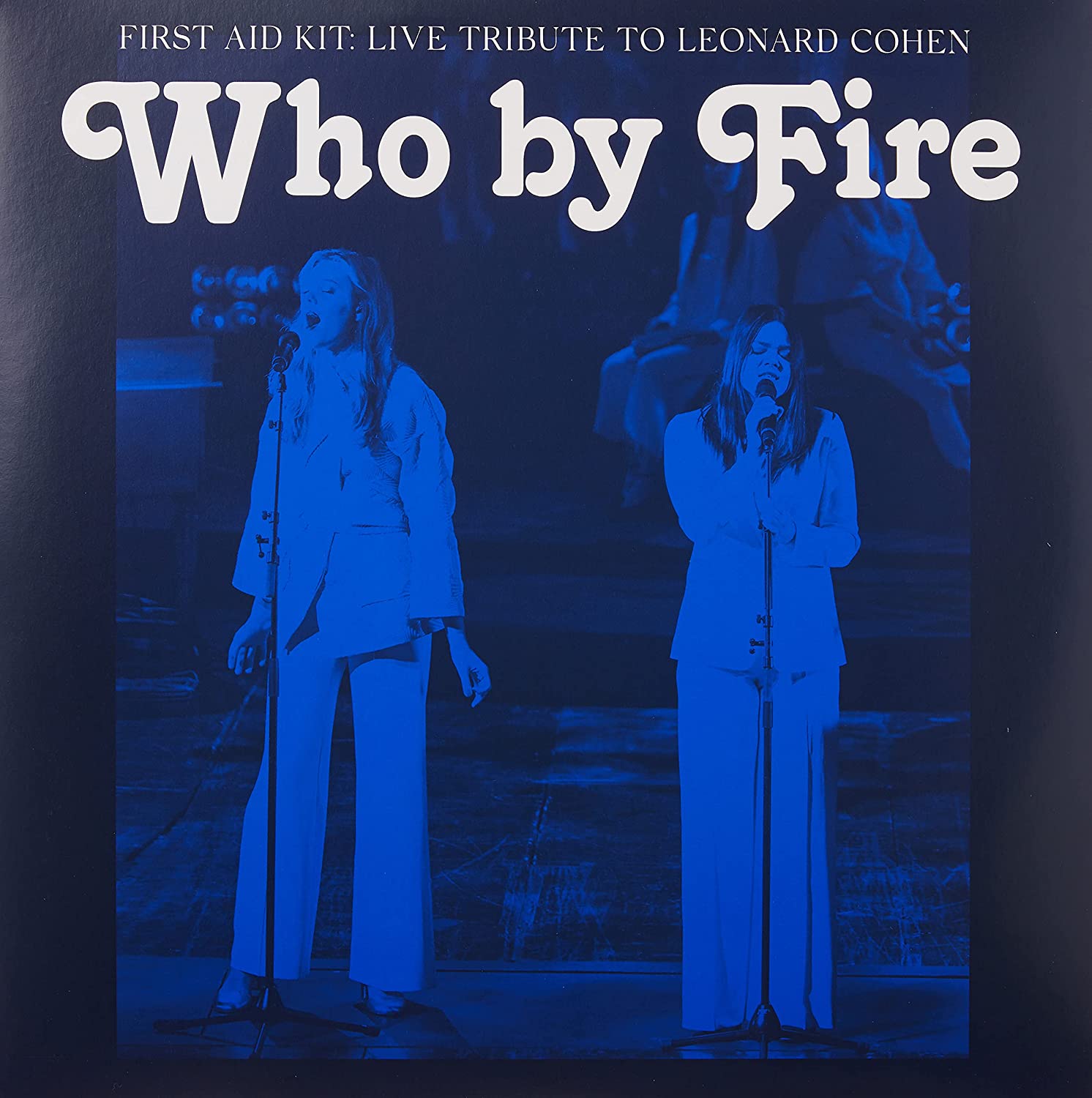 First Aid Kit- Who By Fire (Blue Vinyl) - Darkside Records