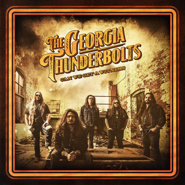 Georgia Thunderbolts- Can We Get A Witness - Darkside Records