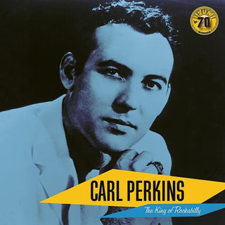 Carl Perkins- The King of Rockabilly (Sun Records 70th Anniv) - Darkside Records