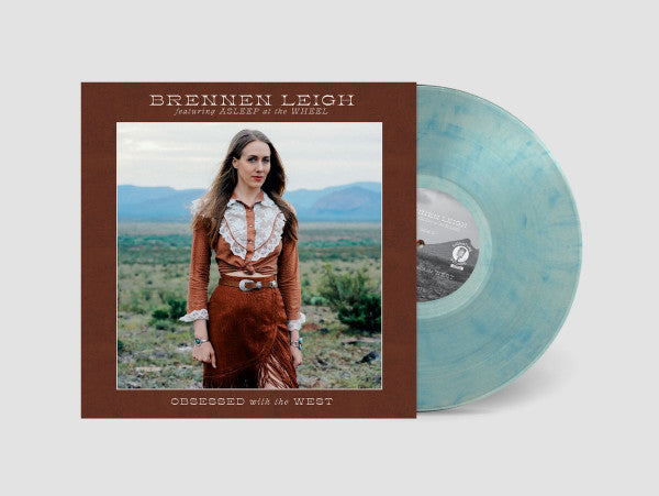 Brennen Leigh w/ Asleep At The Wheel- Obsessed With The West (Clear Blue Splatter)(Sealed) - Darkside Records