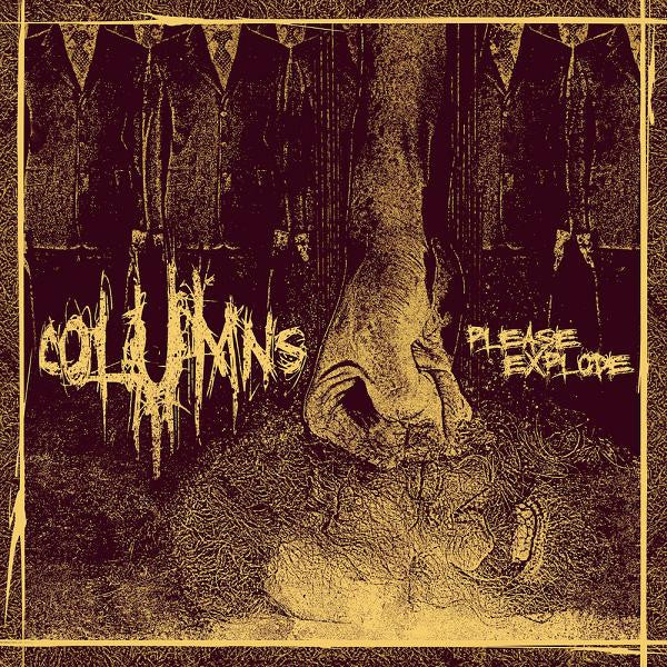 Columns- Please Explode - Darkside Records