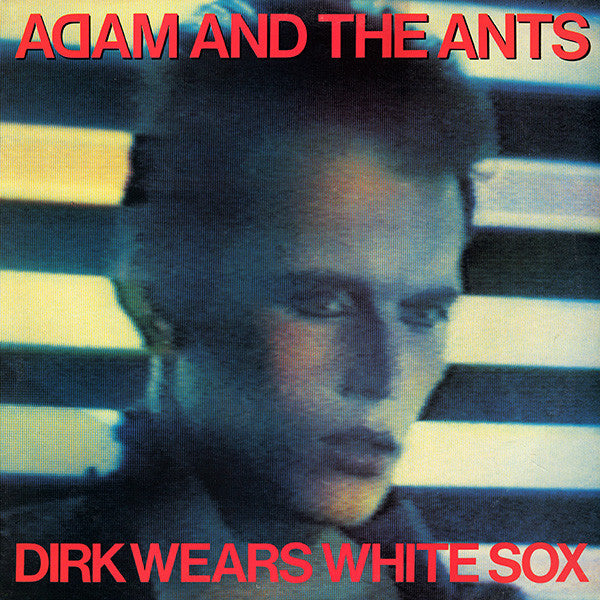 Adam Ant- Dirk Wears White Sox - DarksideRecords