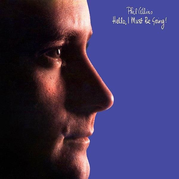 Phil Collins- Hello, I Must Be Going - Darkside Records
