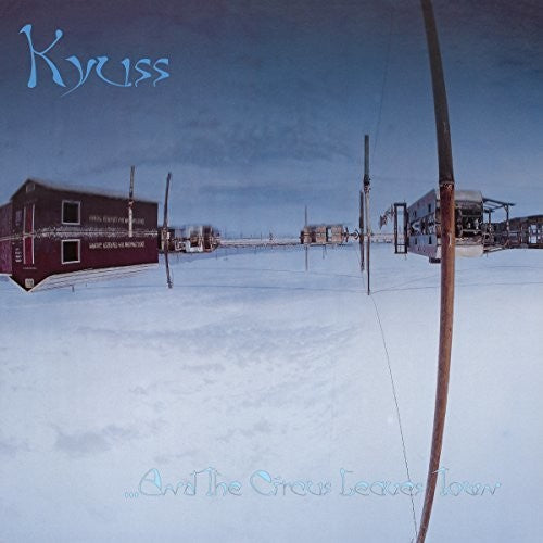 Kyuss- & the Circus Leaves Town - Darkside Records