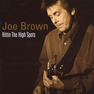 Joe Brown- Hittin' The High Spots