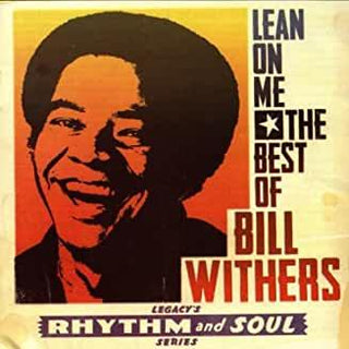 Bill Withers- Lean On Me: The Best Of Bill Withers (1994 Tracklist) - DarksideRecords