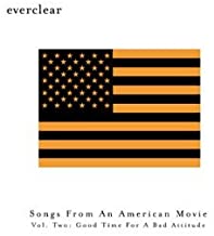 Everclear- Songs From An American Movie, Vol. Two: Good Time For A Bad Attitude - Darkside Records