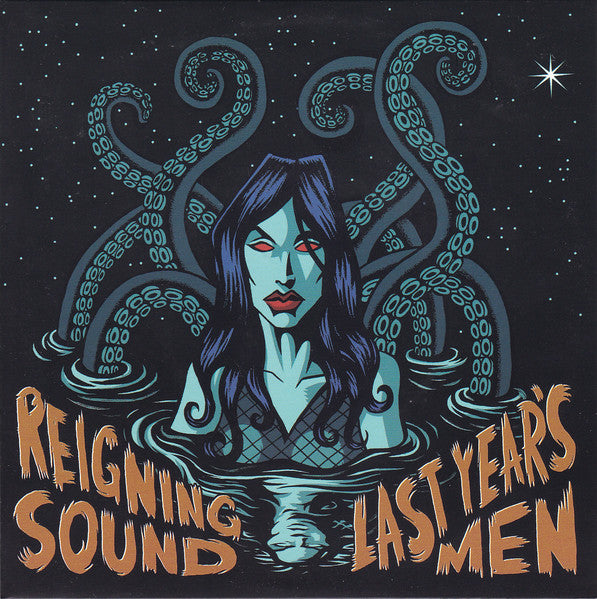 Reigning Sound/ Last Year's Men- What Did I Tell You/ In My Car - Darkside Records