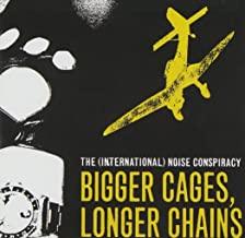 International Noise Conspiracy- Bigger Cages, Longer Chains - DarksideRecords