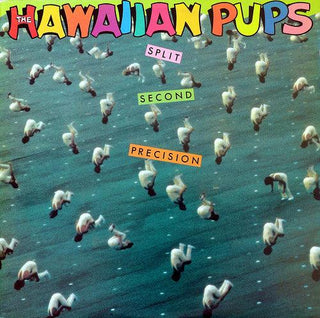 Hawaiian Pups- Split Second Precision - Darkside Records