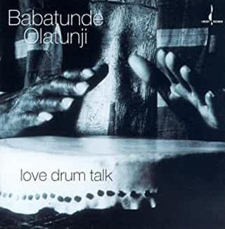 Babatunde Olatunji- Love Drum Talk - Darkside Records