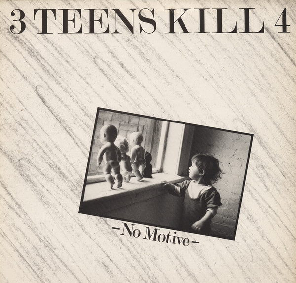 3 Teens Kill 4- No Motive - Darkside Records