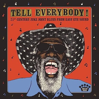 Various- Tell Everybody! (21st Century Juke Joint Blues From Easy Eye Sound)
