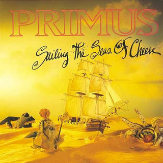 Primus- Sailing The Seas Of Cheese - Darkside Records