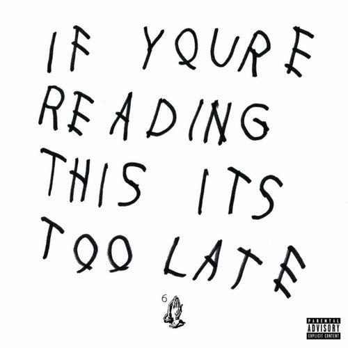 Drake- If You're Reading This It's Too Late - Darkside Records