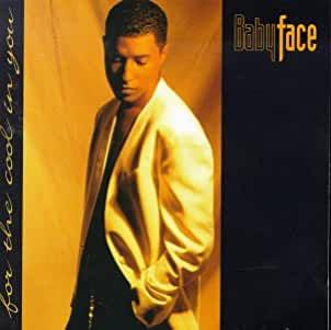 Babyface- For The Cool In You - DarksideRecords