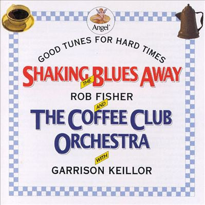 Rob Fisher And The Coffee Club Orchestra- Shaking The Blues Away - Darkside Records