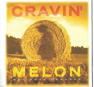Cravin Melon- Red Clay Harvest - Darkside Records