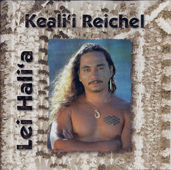 Keali'i Reichel- Lei Hali'a - Darkside Records