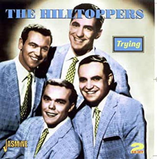The Hilltoppers- Trying: The Best Of The Hilltoppers - Darkside Records