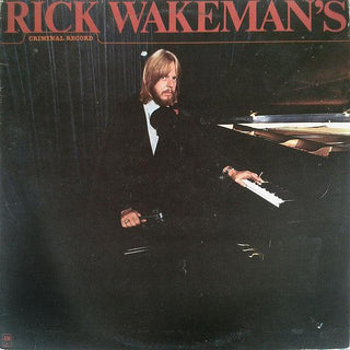 Rick Wakeman- Rick Wakeman's Criminal Record - DarksideRecords