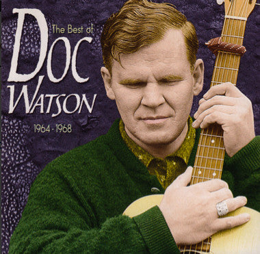 Doc Watson- The Best Of Doc Watson 1964-1968