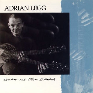 Adrian Legg- Guitars and Other Cathedrals - Darkside Records