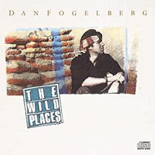 Dan Fogelberg- The Wild Places - Darkside Records