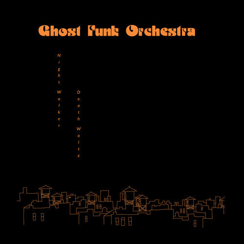 Ghost Funk Orchestra- Night Walker / Death Waltz (Indie Exclusive Opaque Red Vinyl) - Darkside Records