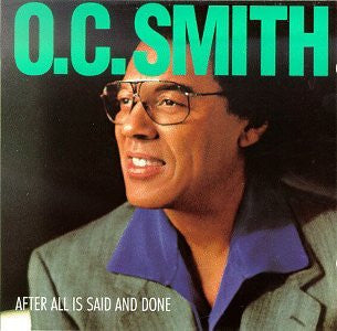 O.C.Smith- After All is Said and Done - Darkside Records