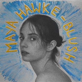 Maya Hawke- Blush - Darkside Records