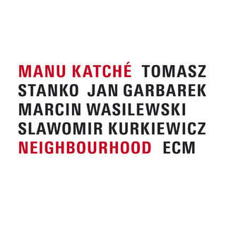 Manu Katche- Neighbourhood - Darkside Records