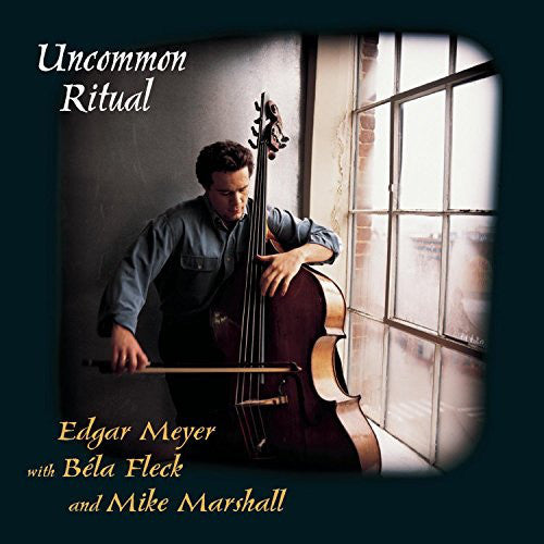 Edgar Meyer/Bela Fleck/Mike Marshall- Uncommon Ritual - Darkside Records