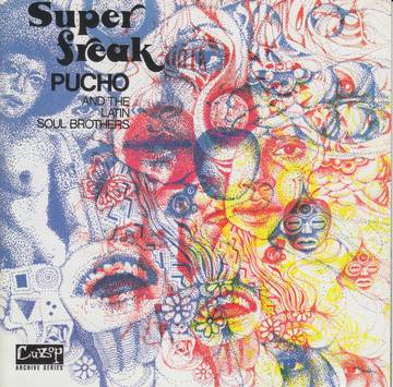 Pucho & His Latin Soul Brothers- Super Freak -BF22 - Darkside Records