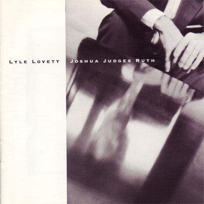 Lyle Lovett- Joshua Judges Ruth - Darkside Records