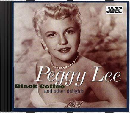 Peggy Lee- Black Coffee And Other Delights - Darkside Records