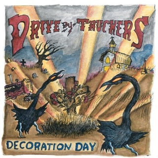 Drive-By Truckers- Decoration Day - Darkside Records