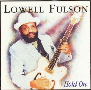 Lowell Fulson- Hold On - Darkside Records